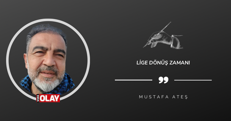 Lige Dönüş Zamanı