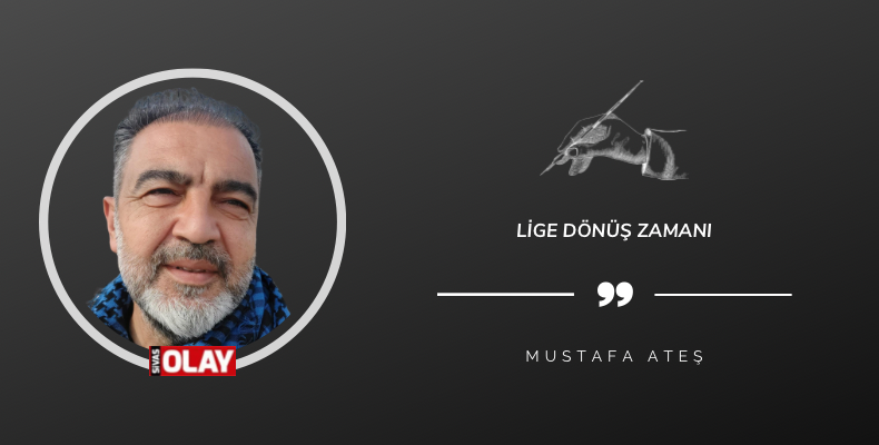 Lige Dönüş Zamanı