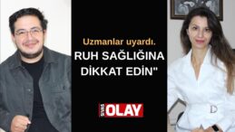 “Ruhsal rahatsızlıklar zayıflık değildir”