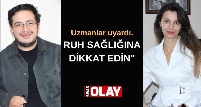 “Ruhsal rahatsızlıklar zayıflık değildir”