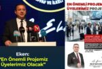 Eken: “En Önemli Projemiz Üyelerimiz Olacak”