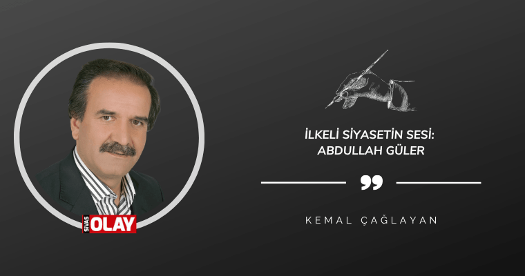 İlkeli Siyasetin Sesi: Abdullah Güler