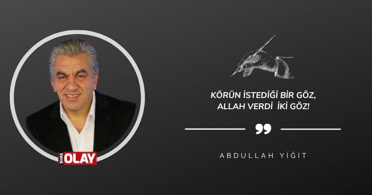 Körün İstediği Bir Göz, Allah Verdi İki Göz!