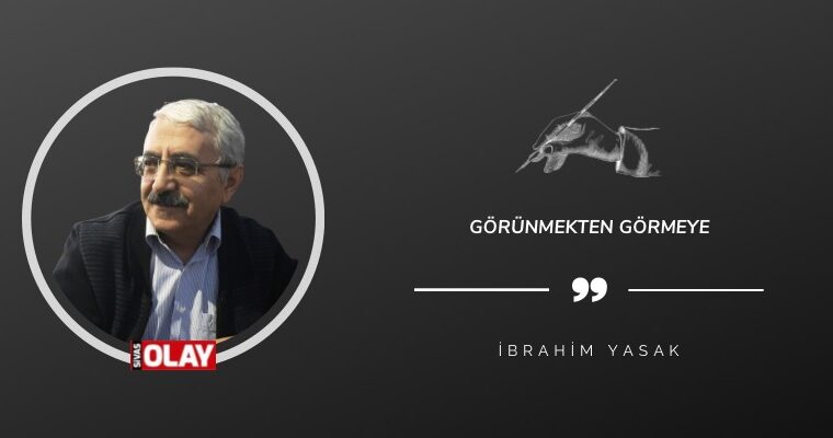 Görünmekten Görmeye