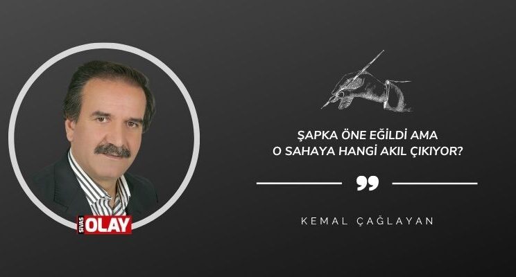 Şapka Öne Eğildi Ama O Sahaya Hangi Akıl Çıkıyor?