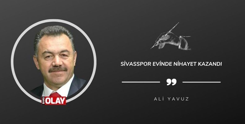 Sivasspor evinde nihayet kazandı