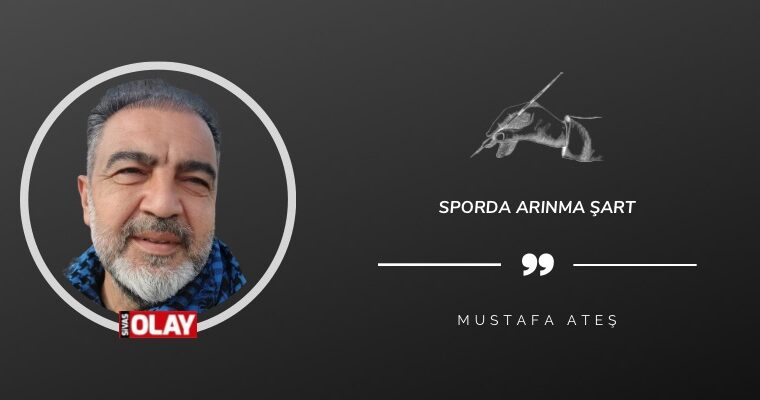 Sporda Arınma Şart